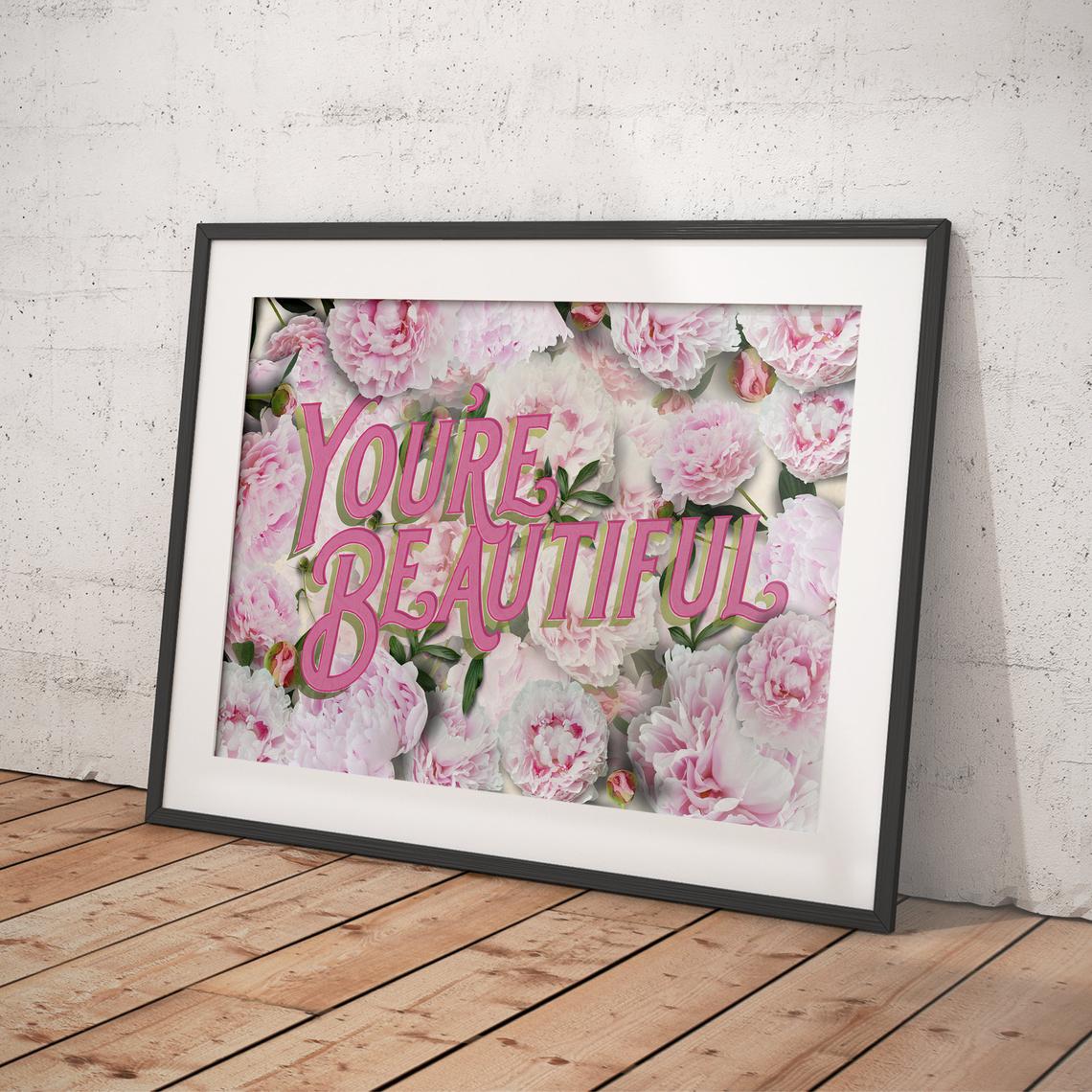 "You're Beautiful" Botanical Art Print
