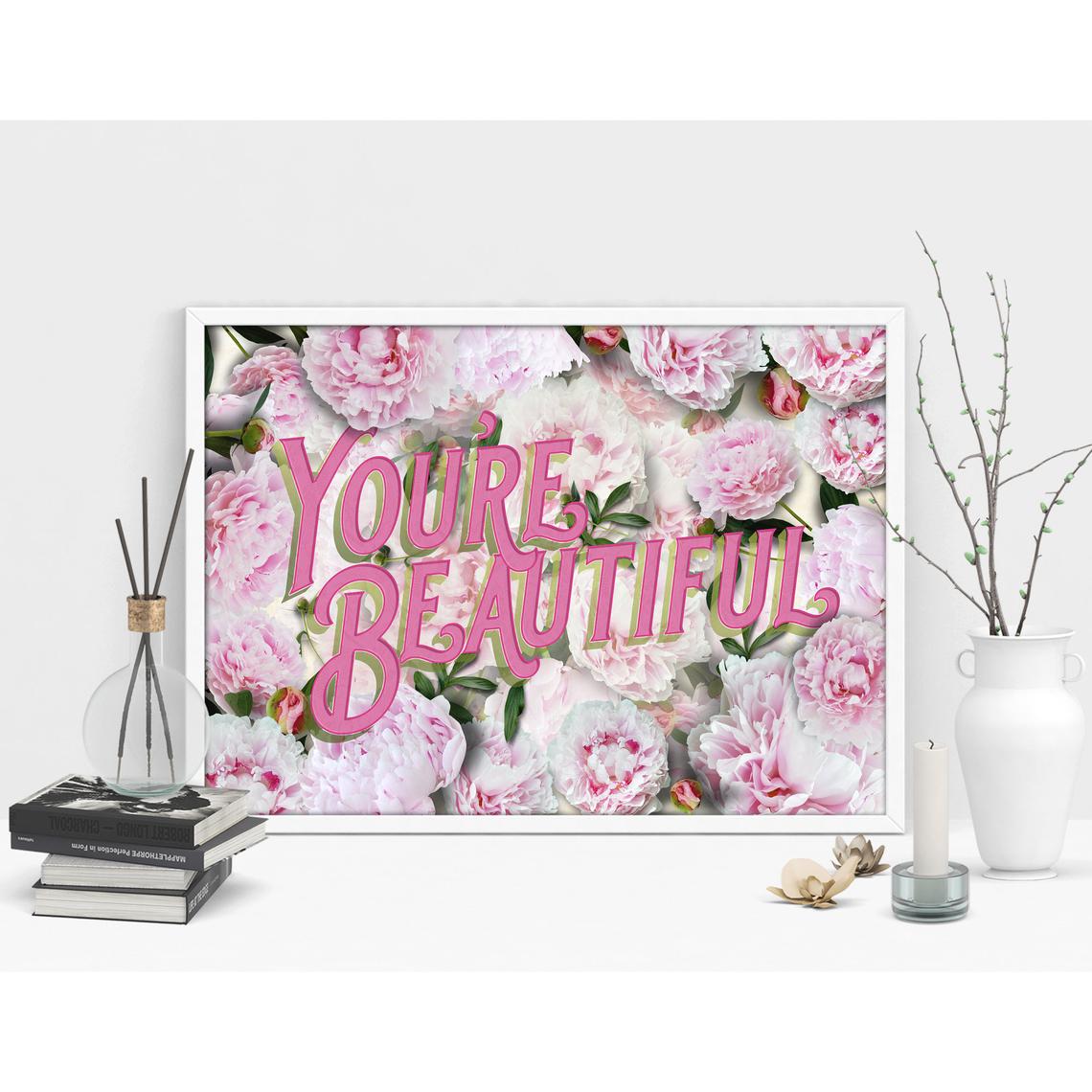 "You're Beautiful" Botanical Art Print